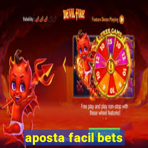 aposta facil bets